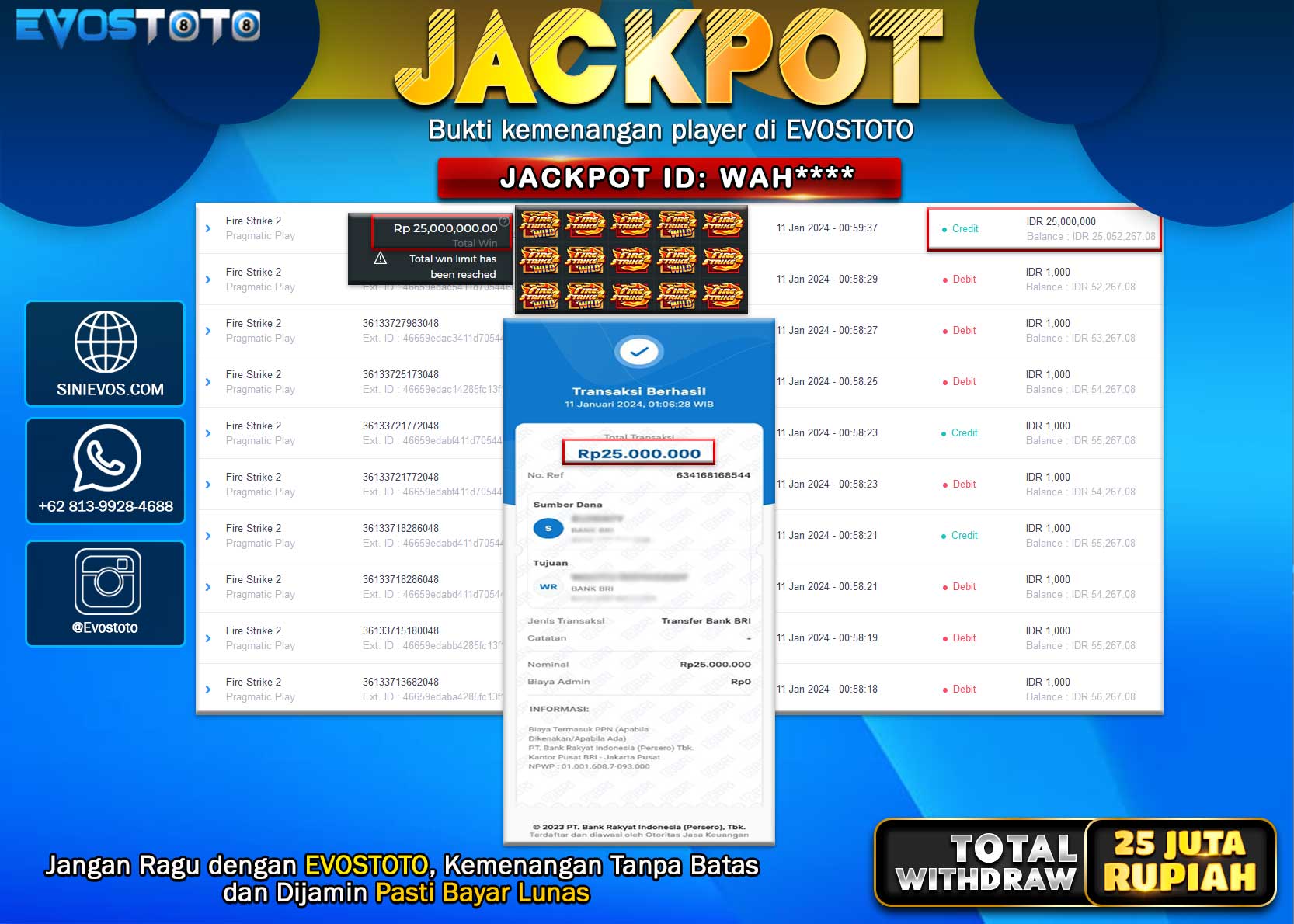 PEMBAYARAN JACKPOT SLOT FIRE STRIKE 2 25.000.000 DI BAYAR LANGSUNG !