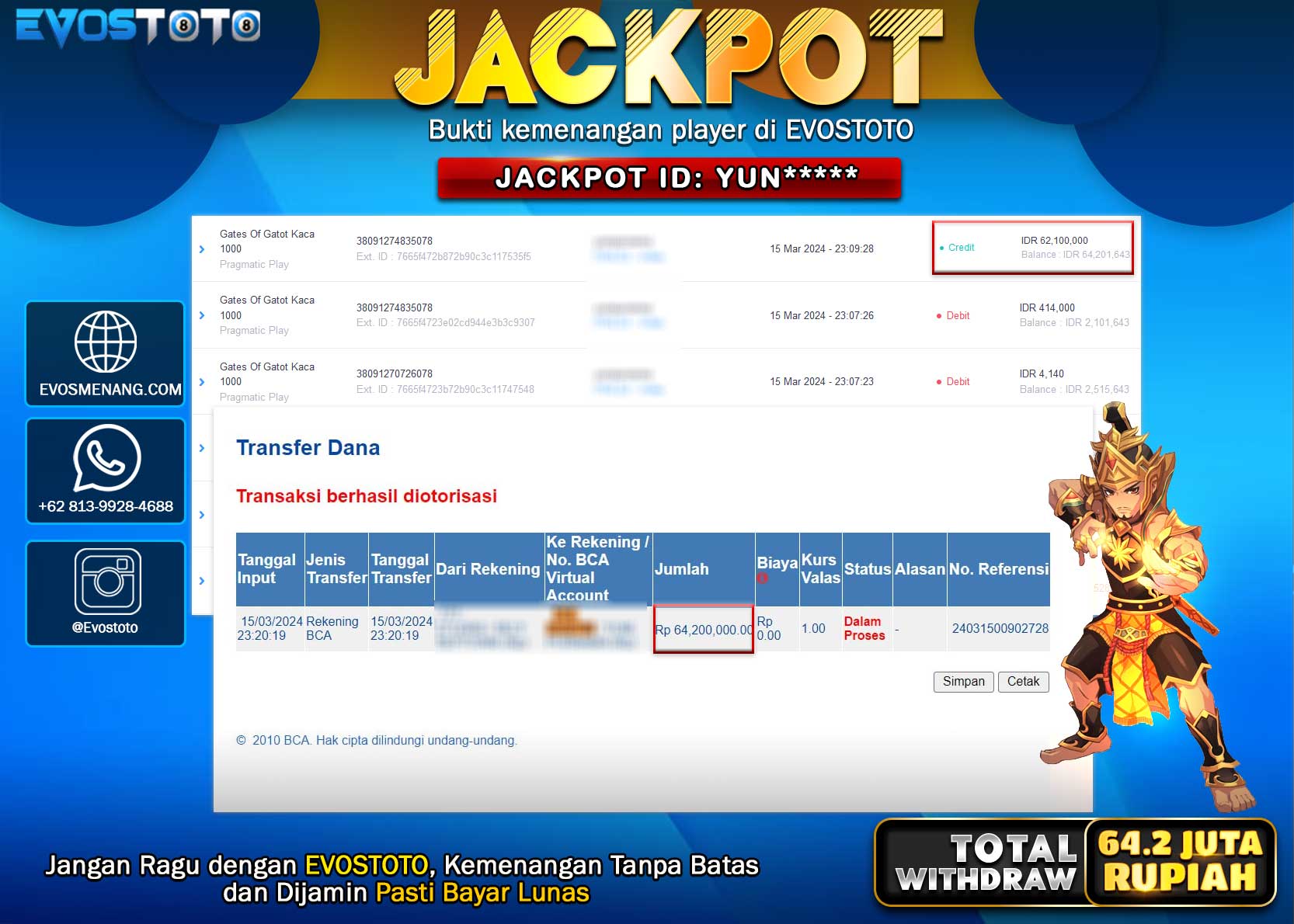 PEMBAYARAN JACKPOT SLOT  GATES OF GATOT KACA 64.200.000 DI BAYAR LANGSUNG !